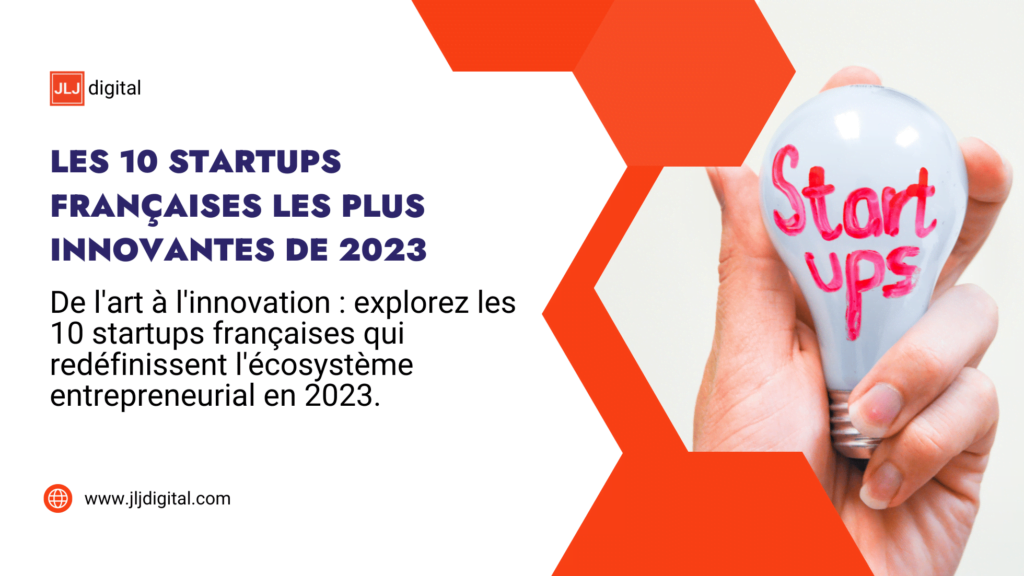 découvrez les startups françaises les plus innovantes, leur impact dans la tech, les tendances émergentes et les success stories qui façonnent l'entrepreneuriat en france.